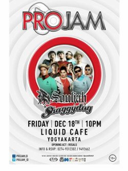 hans_himself's tweet photo. PROjam presents SHAGGY DOG &amp; SOULJAH. Liquid Cafe yogya.TONIGHT.18 des.10PM.htm 45. @shaggydogjogja @souljahmusik https://t.co/99wbkRBIzF