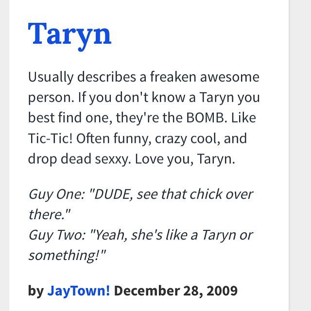 taryn denman on twitter so we put our names into urban dictionary