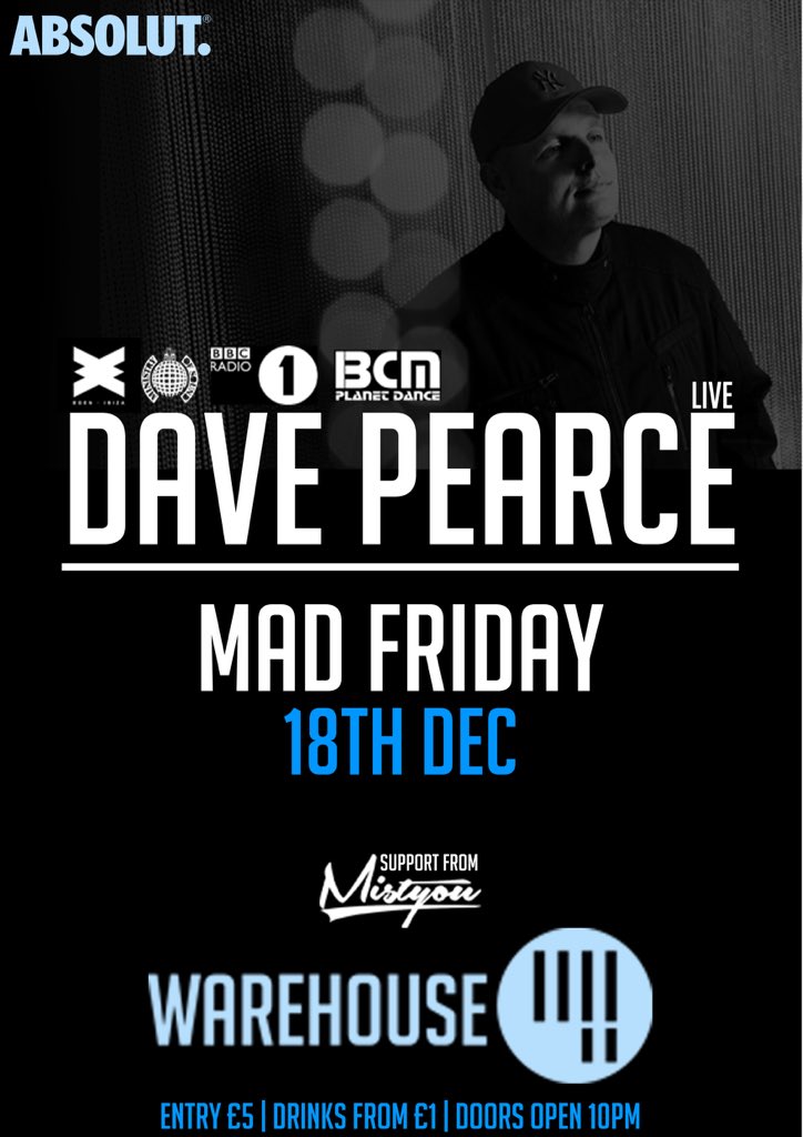 warehouse_gala's tweet image. MAD FRIDAY IS UPON US!!!! 💥💥 #TONIGHT #DAVEPEARCE #WAREHOUSE #DontStayIn