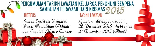 penjaramalaysia's tweet photo. Tarikh Lawatan Keluarga Penghuni Sempena Sambutan Perayaan Hari  Krismas 2015 @Zahid_Hamidi @KPPenjara @KDNPUTRAJAYA https://t.co/ArOR8Bbjj7