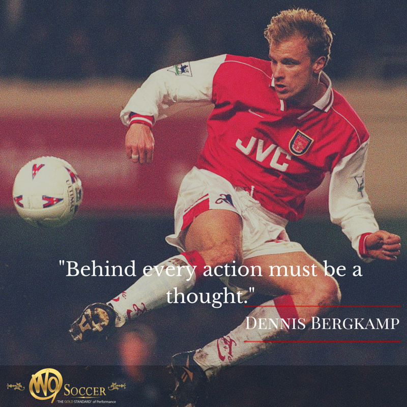 w9soccersystem's tweet photo. "Behind every action must be a thought." - Dennis Bergkamp https://t.co/6ylTA5bcTN