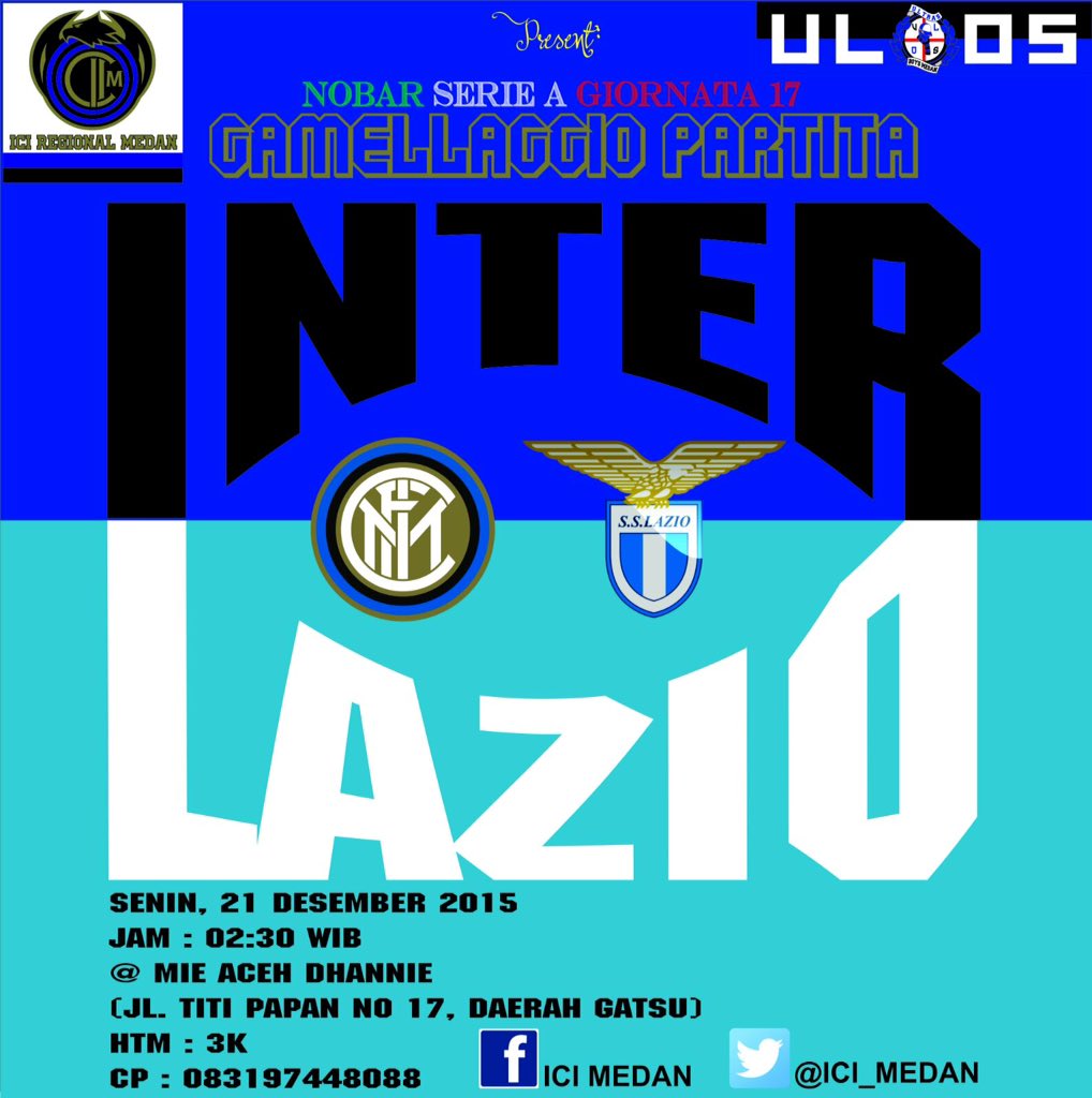 NOBAR GAMELLAGGIO!
INTER vs Lazio
Senin, 21 Desember 2015
Pukul 02.15
Mie Aceh Dhannie
HTM: 3k
🔵⚫️🔵⚫️