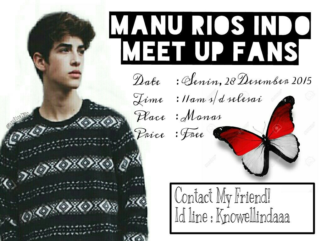 ManuRiosINDO's tweet photo. yuk ikutan Meet up di Monas barng kita !!
Contact line
mine : venna.rios
my friend : knowellindaaa https://t.co/TiWO4S0qRn