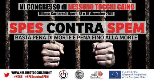 Diretta del VI Congresso di <a href="/HandsOffCain_It/">Nessuno Tocchi Caino- Spes contra spem</a> radioradicale.it/eventi/2569