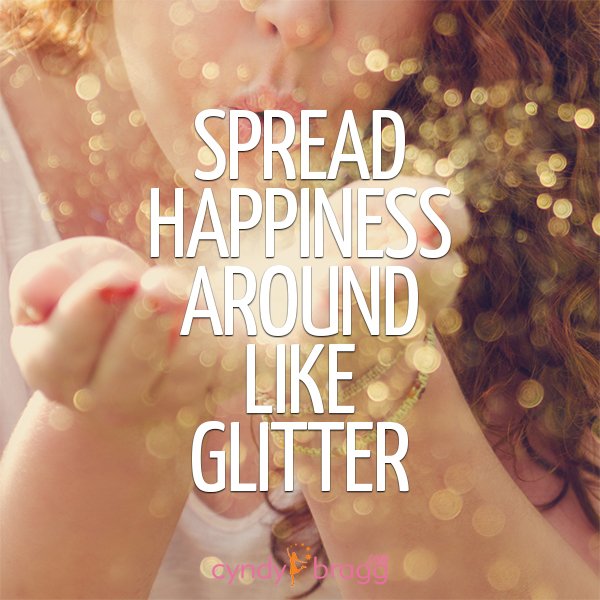 Cyndy Cb Spread Happiness Around Like Glitter Happy Love Glitter T Co Whudvlcpx7 Twitter