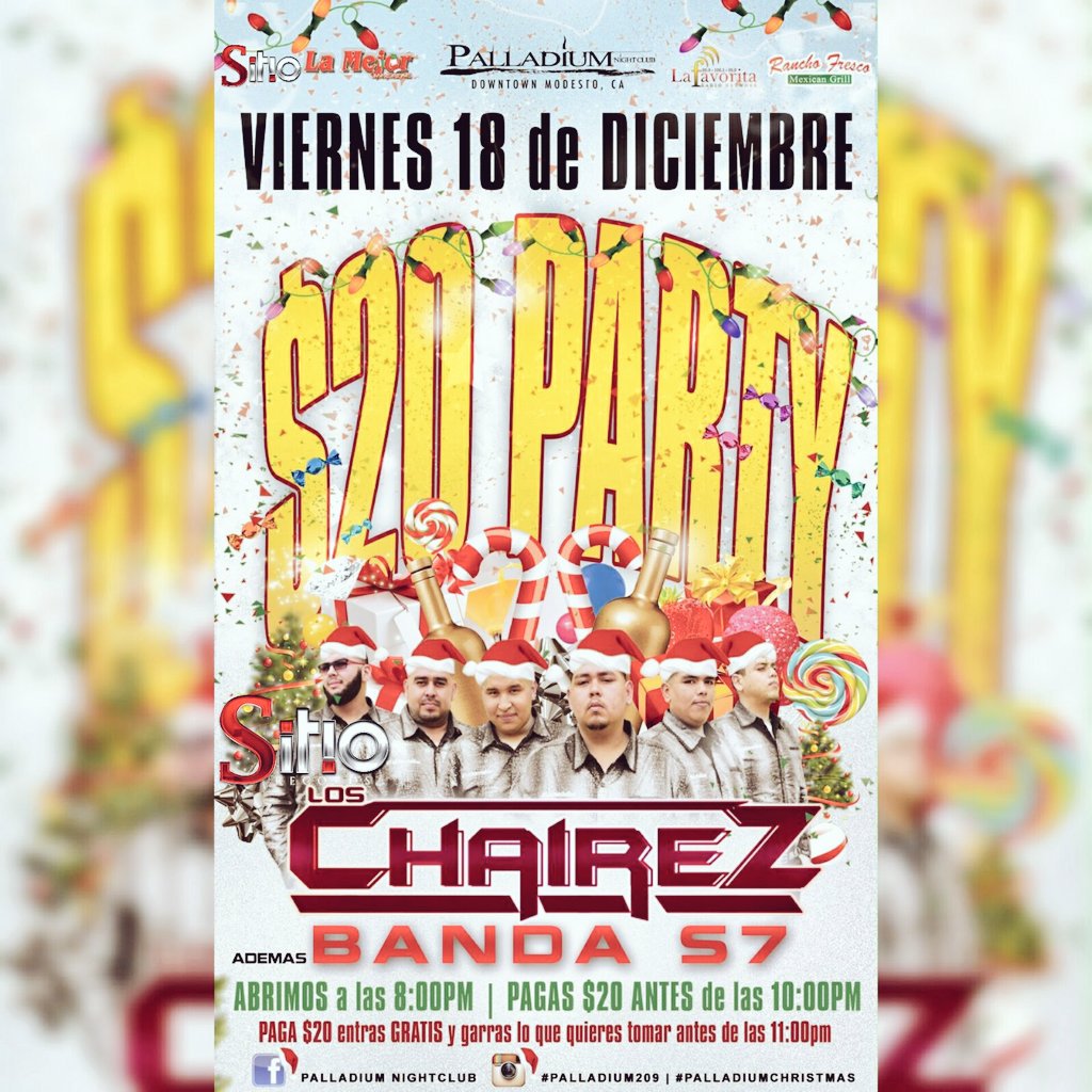 Evo_LosChairez's tweet photo. Hoy! Viernes 1⃣9⃣ De Diciembre 
@Los_Chairez en el #Palladium de #ModestoCa #SitioRecords #ALV #palladium209 🙏👌🎅🎶👊⚪💯 https://t.co/Svc9u8TZnN
