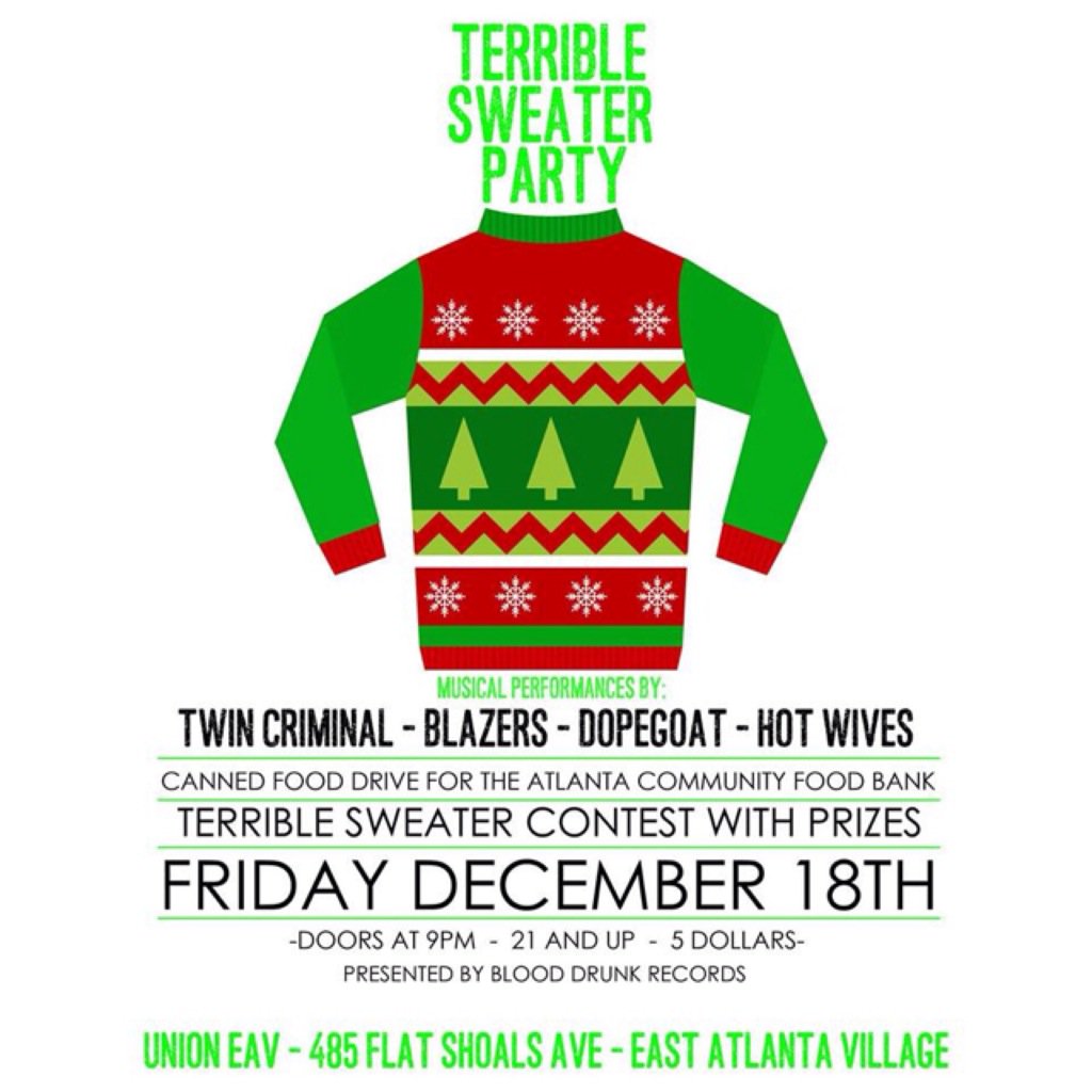 Our 3rd Annual Terrible Sweater Party is tonight. Come party for a good cause! #atlmusic #holidayparty #HappyHoliday