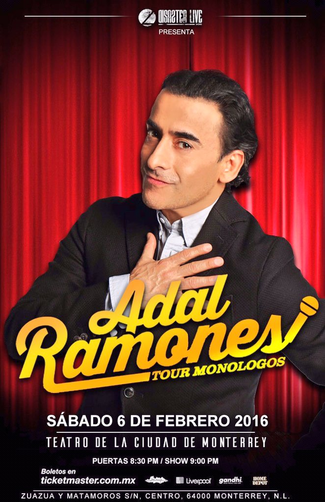 AdalRamones's tweet photo. No puedes faltar al 1er monologo del #TourAdal2016 Arranca en #MTY #NL #MEXICO 6-feb TE ATREVERÍAS A PERDÉRTELO? https://t.co/VCAwsHqfKv