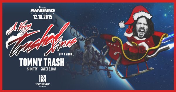 CecyMoran's tweet photo. Txt 323.273.9843 for tonight's Glist as @djtommytrash brings us #TrashedXmas @ExchangeLA https://t.co/jlkkm7WiAh