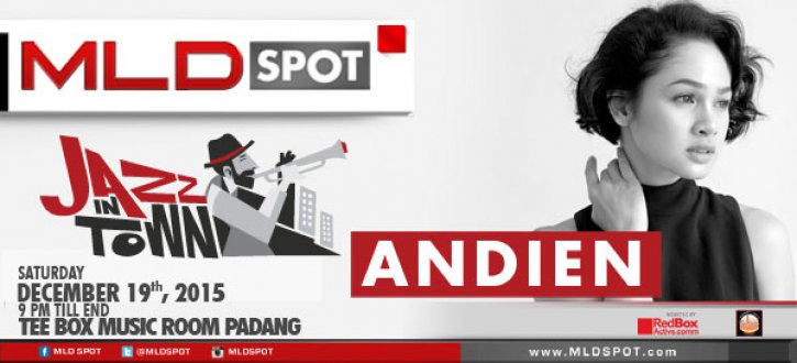 Malam ini, <a href="/MLDSPOT/">MLDSPOT</a> Jazz In Town bersama <a href="/andienaisyah/">andien</a> di <a href="/TeeboxCCPadang/">Tee box CC Padang</a> mulai pukul 22.00. Info: 081366050614