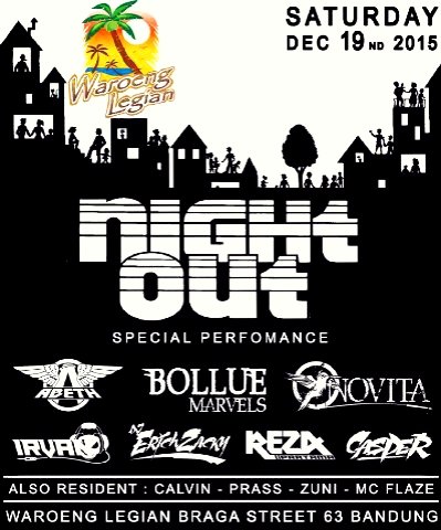 beerexpressIND's tweet photo. Saturday 19th December 2015 
at WAROENG LEGIAN 

CYBER DREAM PRESENT
" NIGHT OUT " https://t.co/X9ul2NHBNC