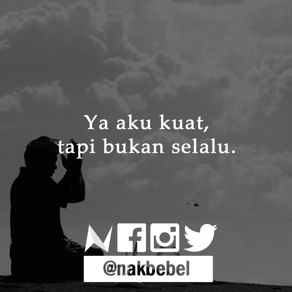 nakbebel's tweet photo. Bukan selalu. #nakbebel https://t.co/xS8zivhXbY