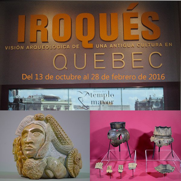 QuebecMX's tweet photo. Les recomendamos la #exposición #Iroques en el @MusTemploMayor. ¡Hasta el 26 de febrero! #cultura #Québec #CDMX https://t.co/u8nuaihogh