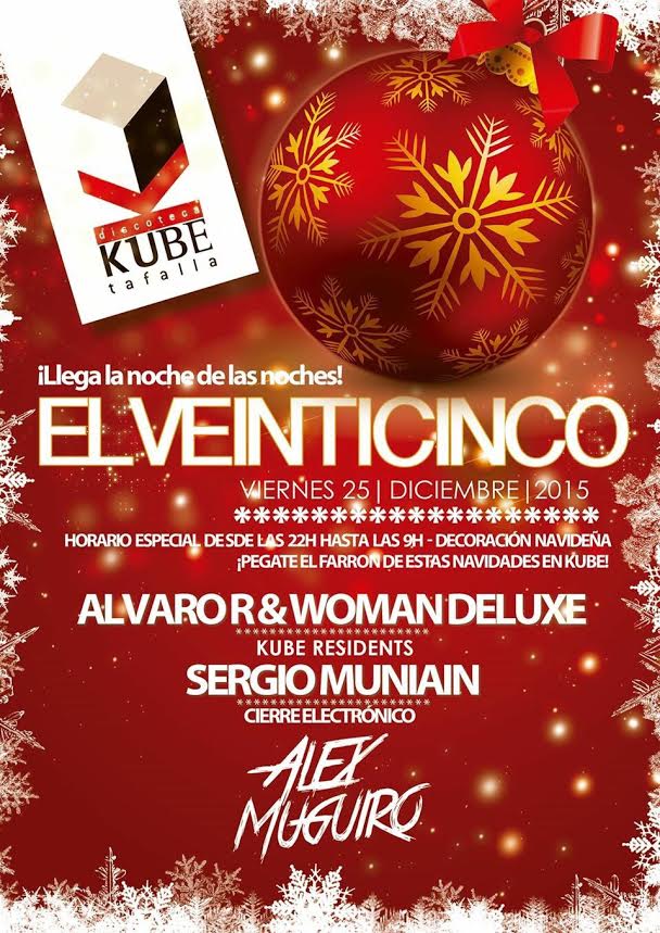 SORTEO 6 PASES/ V.25/12/15 "EL VEINTICINCO" 
La noche más esperada en Tafalla! #ELVEINTINCOENKUBE
Haz RT&amp;FOLLOW!