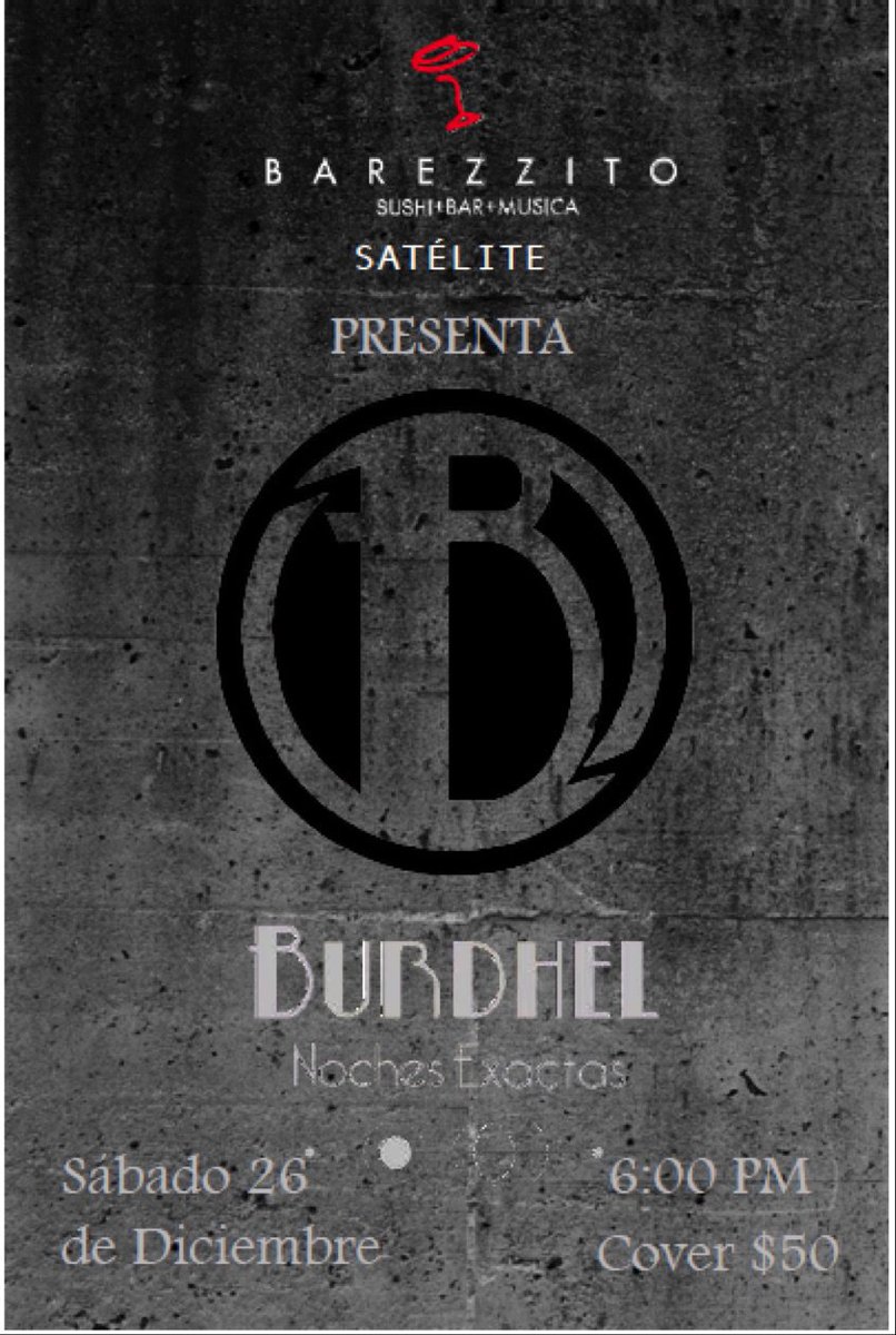 Alejand52607296's tweet photo. @CdSatelite para despedir el 2015 @Burdhel presenta Noches Exactas en @barezzito_sat este 26 de Diciembre https://t.co/uu7fO02PBW