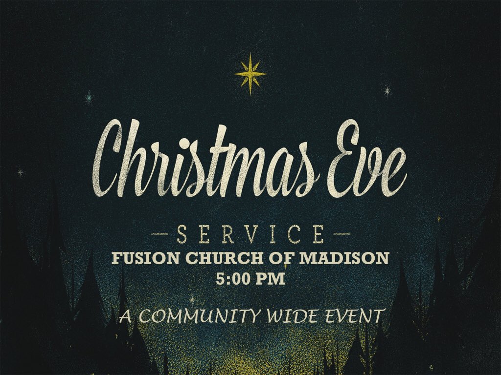 fusionmadisonga's tweet photo. Join us on Christmas Eve! https://t.co/oaTmviCj4D