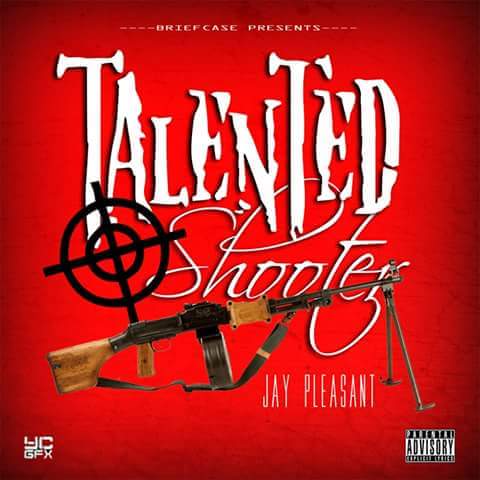 BriefcaseBoss's tweet image. Briefcase presents @officialjayplez "Talented Shooter" boutta do #'$ #Winning