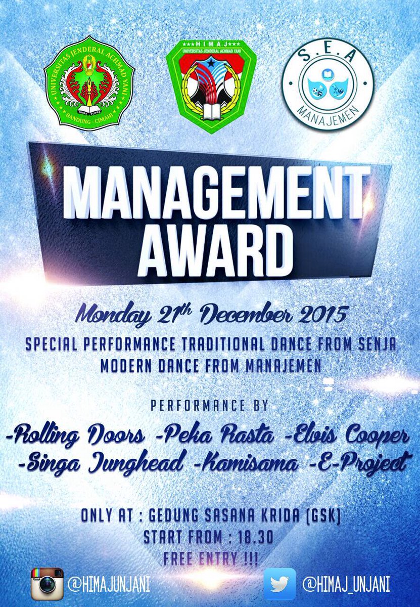 Proudly present : 
MANAJEMEN AWARD 2015 
21 Desember 2015
ONLY AT GSK 
FREE ENTRY!!!
Don't Miss It Guys !!!