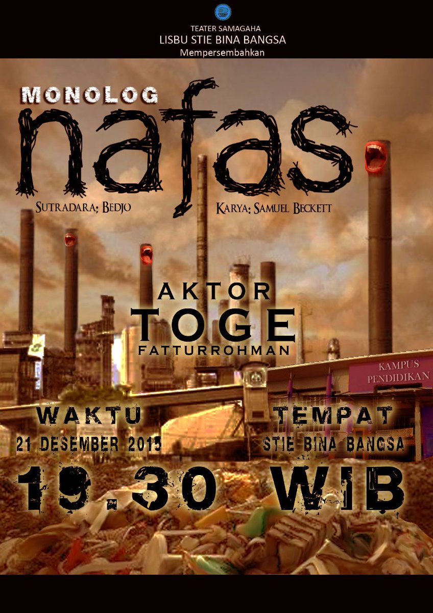 Teater Samagaha LISBU mempersembahkan "Monolog Nafas". Karta Samuel Beckett