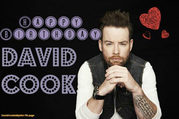  Happy Birthday to my favorite singer David Cook!! I love him so much! <3 