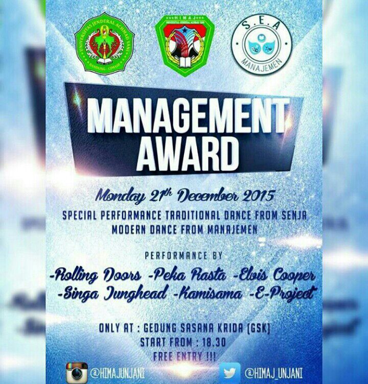 HIMAJ UNJANI
Proudly present : 
MANAJEMEN AWARD 2015 [21-12-15]
FREE ENTRY!!!