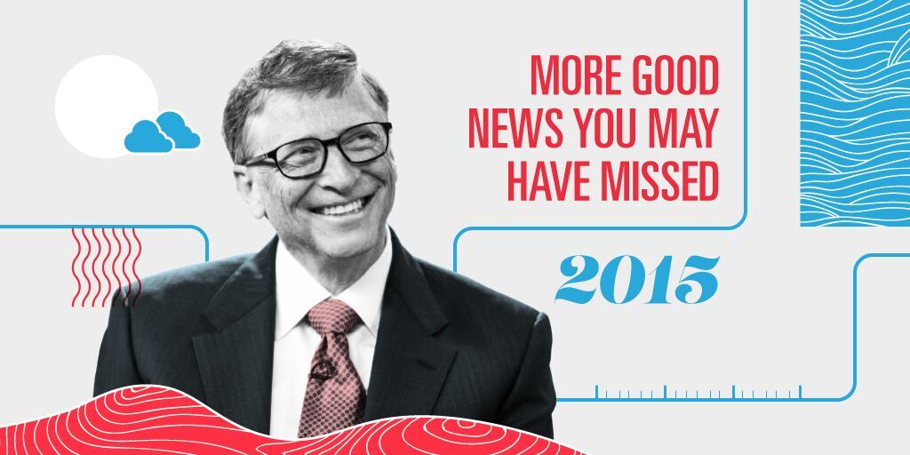 To balance out the negative headlines, my 6 favorite good news stories from 2015: b-gat.es/1MjoJno