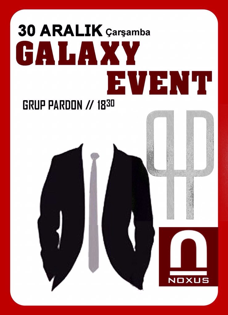 #Galaxyevent  biletler için ulaşın🎊🎉🎊🎉