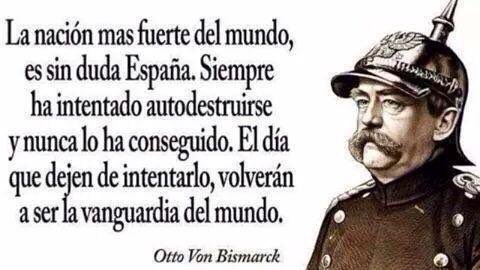 jandcalderon985's tweet photo. España siempre intenta autodestruirse. Ya lo dijo Bismarck hace 150 años y todavía sigue pasando.

No aprendemos. https://t.co/JIMrsMSrqm