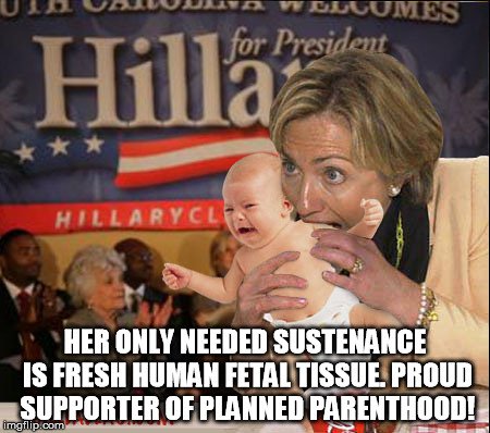 HungryForHumans's tweet photo. #HillaryClinton doesn't need food or water to survive.  All she needs is one fresh......https://t.co/ZHPL5U7WjN
#USA https://t.co/iQnwBgZPKY