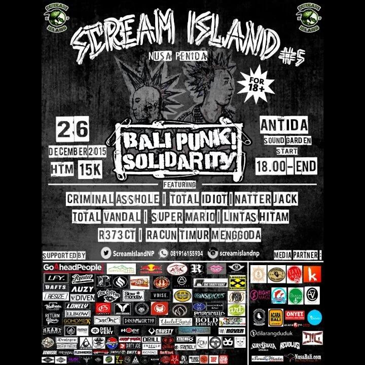 <a href="/ScreamIslandNP/">SCREAM ISLAND</a> #BaliPunkSolidarity 26.12.15 Antida Sound Garden, Mulai dari 18.00 - End
HTM: 15k