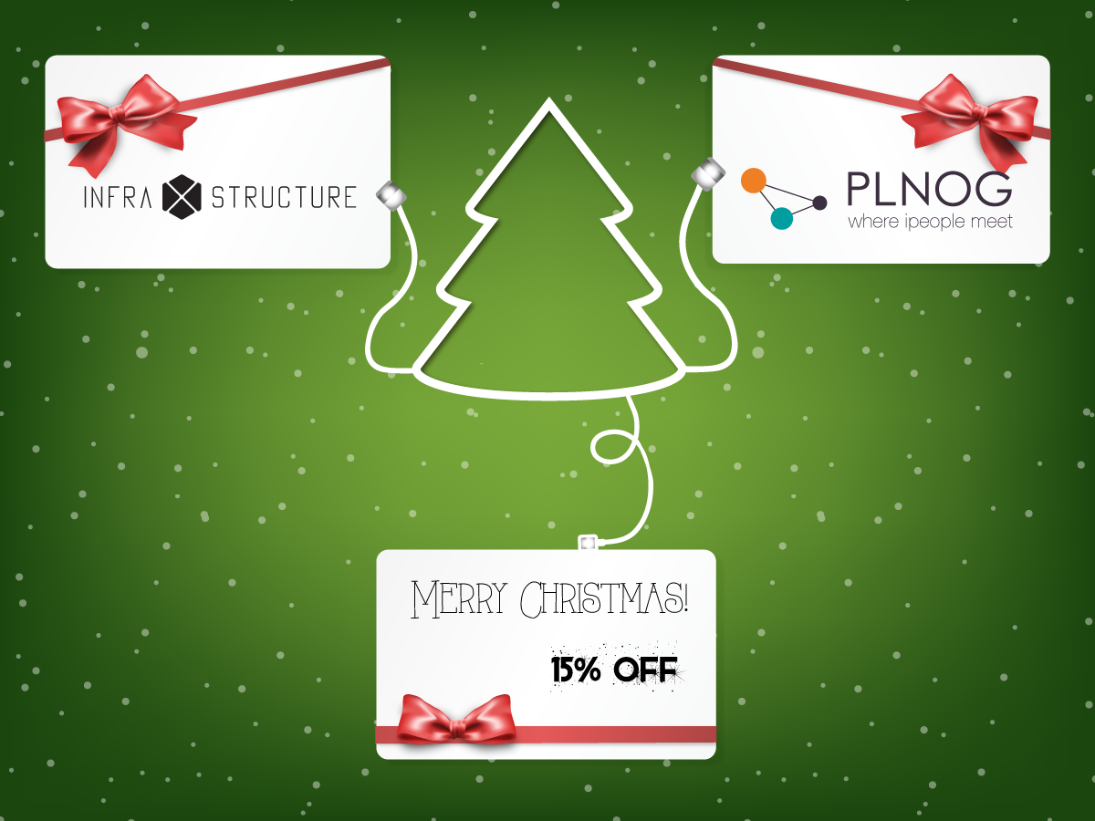 PLNOG's tweet image. Grab a 15% discount for #PLNOG and #infraXstructure. Register entering the code „xmas_15”! Merry Christmas!
