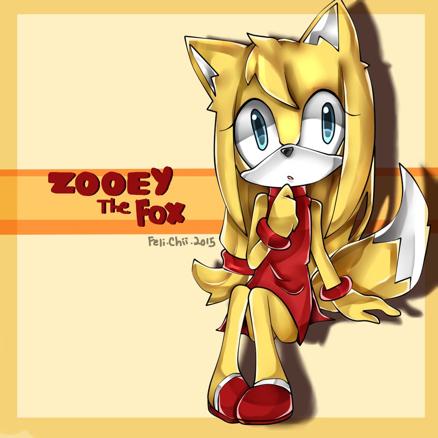 Fox zoey the Zooey The