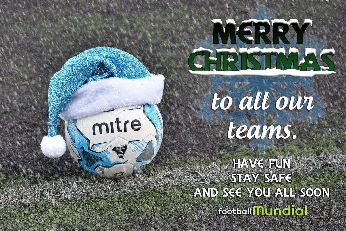MERRY CHRISTMAS to all our teams, supporters, fans, referees - everyone in fact!