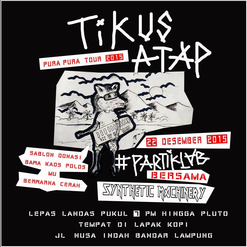 Domforget tuk jangan lupa maka comecome datanglah #partiklab <a href="/synthmach/">Synthetic Machinery</a> X #tikusatap ba'da isya di @LapaKopiLampung