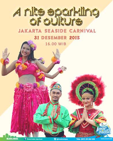 >> #acara JAKARTA SEASIDE CARNIVAL 31 Des 2015 Rute: Bundaran Timur - Ancol Lagoon at <a href="/ancoltmnimpian/">Ancol Taman Impian</a> Jakarta