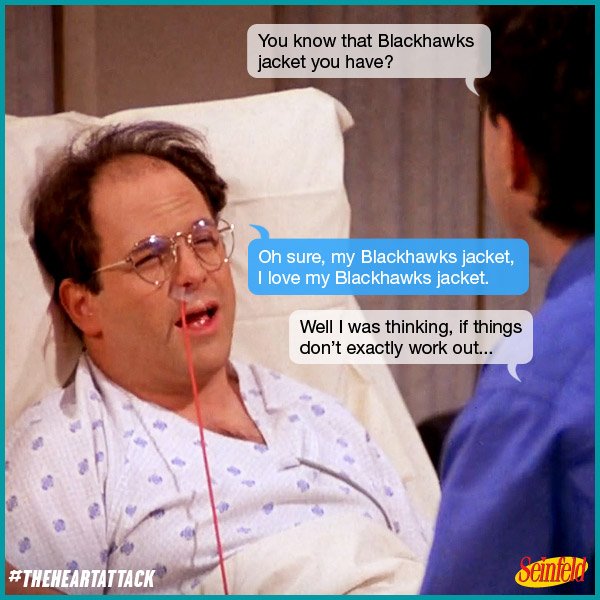 "You know that Blackhawks jacket you have?" #Seinfeld #JerrySeinfeld #GeorgeCostanza https://t.co/ZWz2fe6sZc