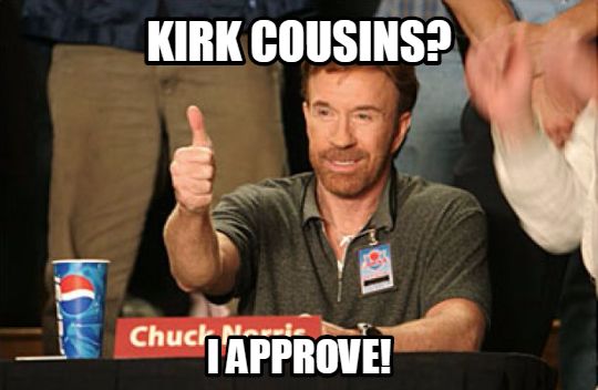 Chuck Norris approves of <a href="/KirkCousins8/">Kirk Cousins</a>. RT if you do too! #CaptainKirk #HTTR #SkinsOn9 #YouLikeThat