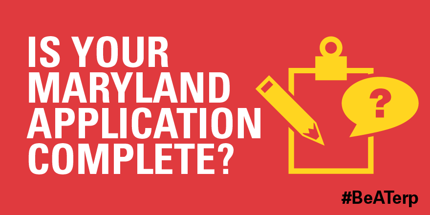 ApplyMaryland's tweet photo. If you applied by 11/1 for Fall 2016 admission, make sure your app is complete at https://t.co/Yb8lVd4jwt. #BeATerp https://t.co/wOj2SnULvl