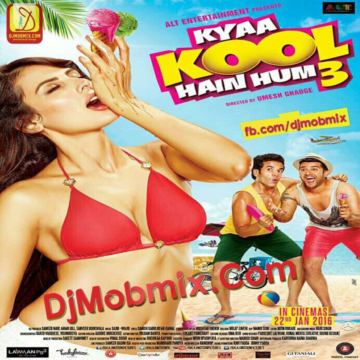 Kyaa Kool Hain Hum 3 - 2016 Full Album Free Download