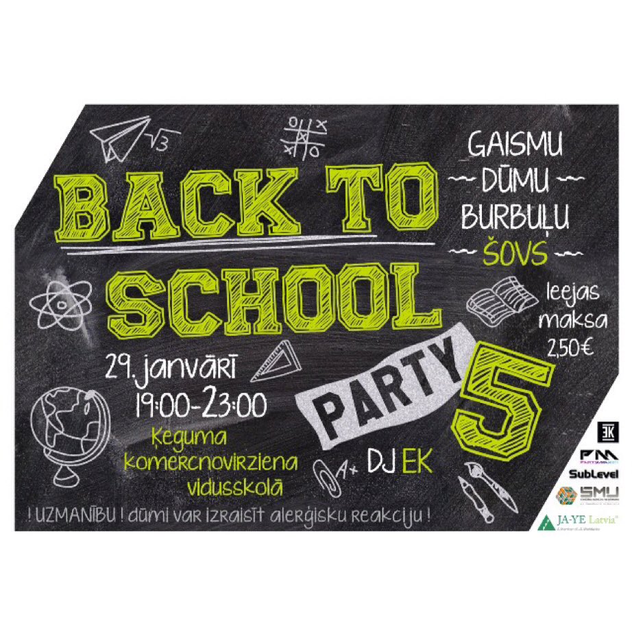 Gatavojaties grandiozajai jubilejai - diskotēkai, gaismu un dūmu šovam "Back To School Party" 5 gadi!