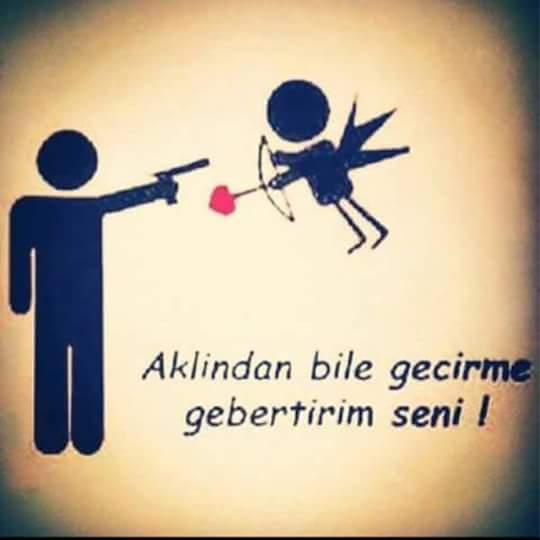 Bosuna ugrasma eros bizim zamanimiz gecmis alan yok uğraşma. ..
