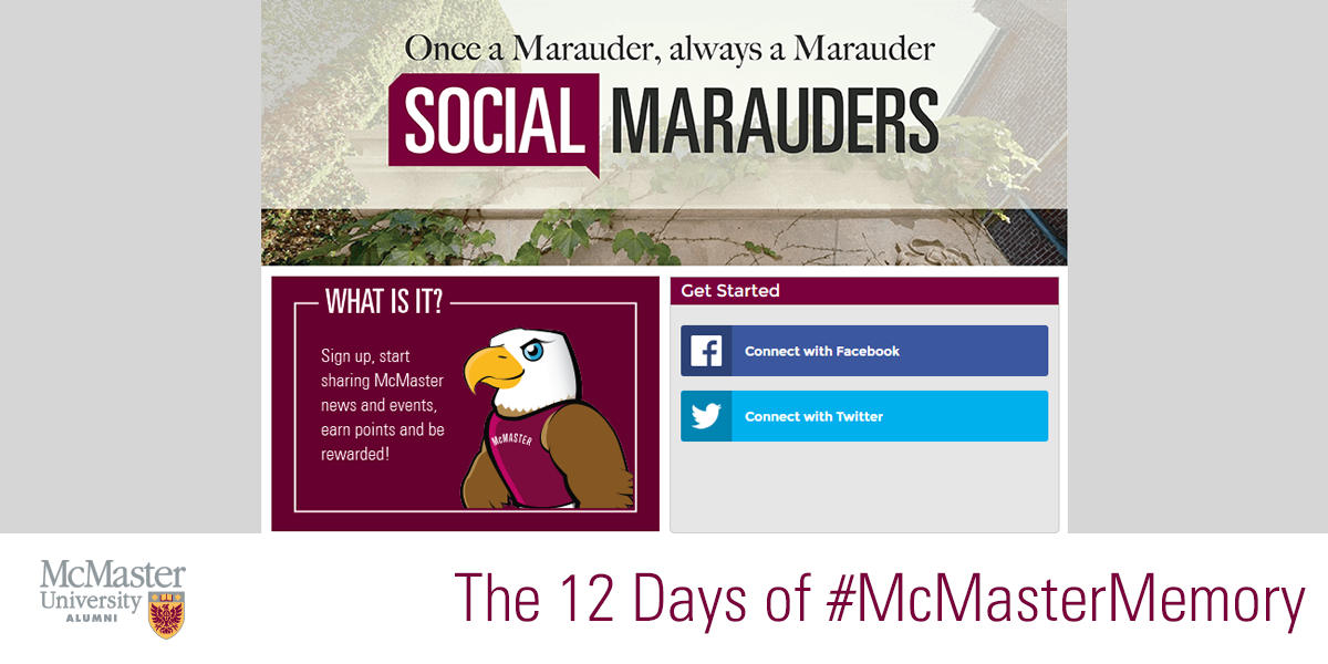 McMasterAlumni's tweet photo. On the 11th day of #McMasterMemory, we remember the launch of #SocialMarauder! Sign up now: https://t.co/trmSvZ7DMq https://t.co/AQDAqkwym8