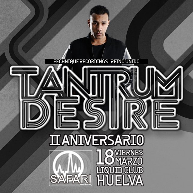 SafariWeekend's tweet photo. El próximo 18 de Marzo celebramos Aniversario con un invitado muy especial: @TantrumDesireUK ! Pronto + info #Huelva https://t.co/EyOHdny750