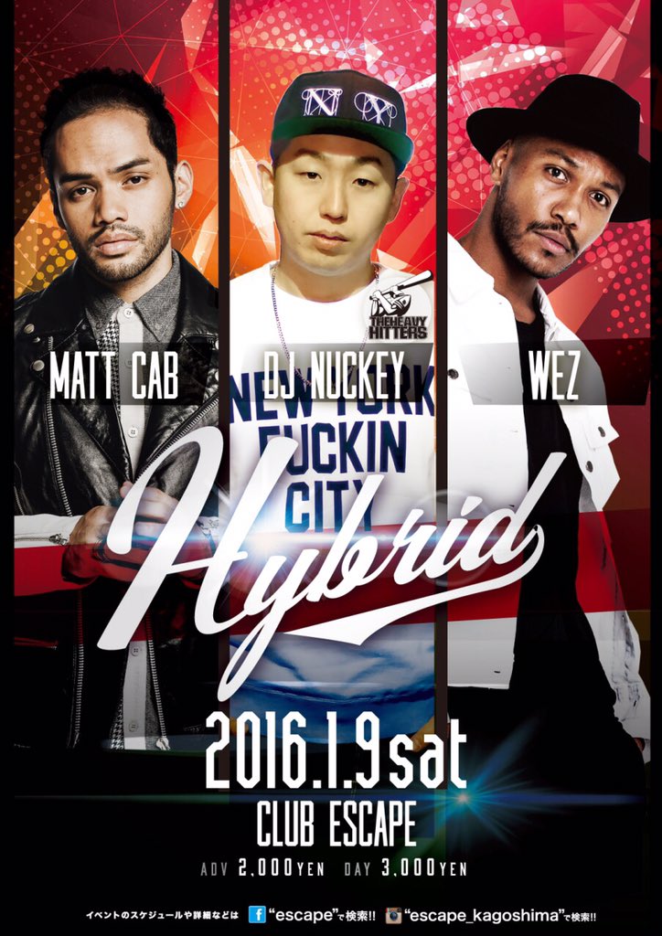 escape_kgs's tweet photo. 今週土曜日HYBRID開催‼︎‼︎
SP GUEST/DJ.NUCKEY/Matt Cab
WEZ ご来場お待ちしてます‼︎‼︎
#Mattcab #djnuckey #wez #mattcab #外タレじゃないよ #鹿児島 https://t.co/3Su3xUzJvR