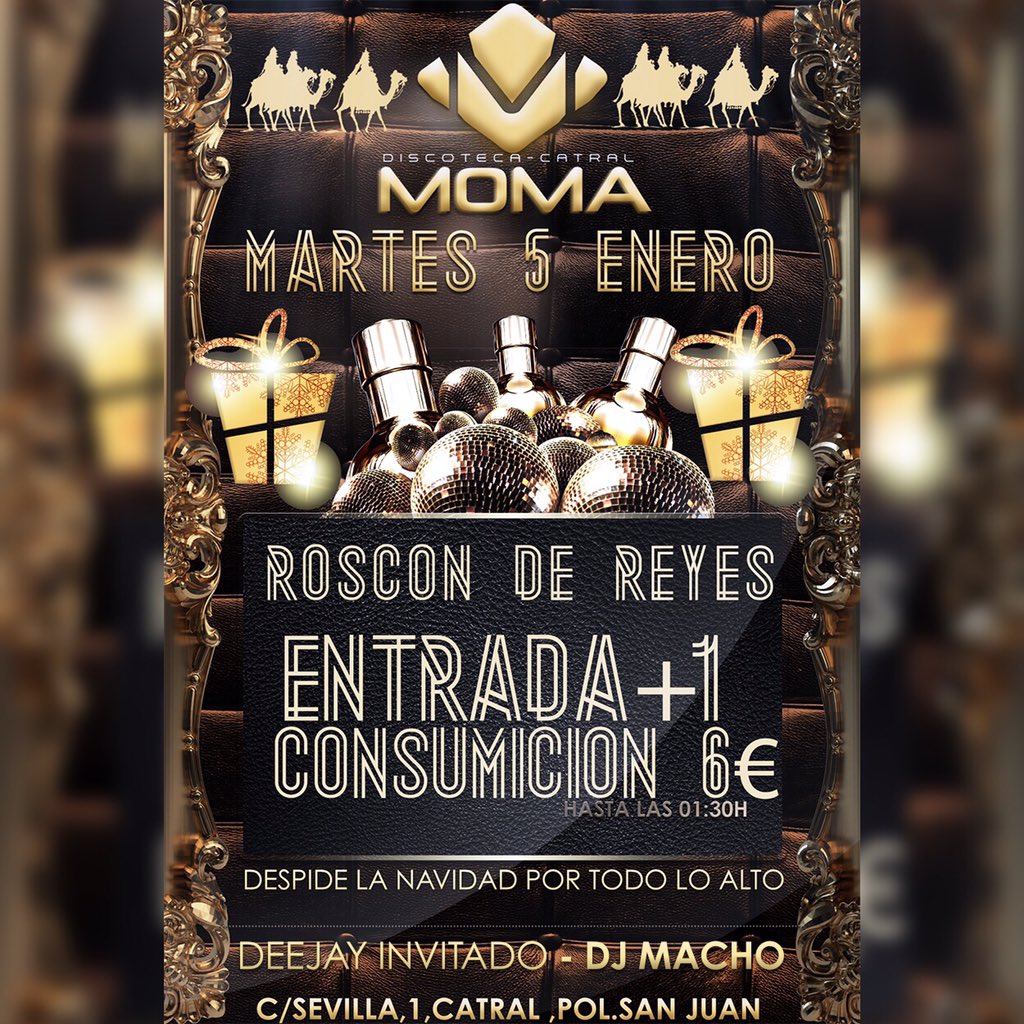 PakitoEvents1's tweet photo. Mañana ROSCÓN DE REYES en @MomaCatral 
Entrada + Copa = 6€ 
Despedimos la NAVIDAD !!! https://t.co/LhwPoM79M3