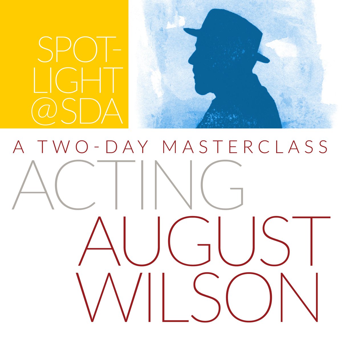 USCSDA's tweet photo. #SDAstudents: Masterclass on acting August Wilson 1/16-1/17! All actors welcome! RSVP: https://t.co/DYjSyBkSwV https://t.co/V2ITSOLAyE