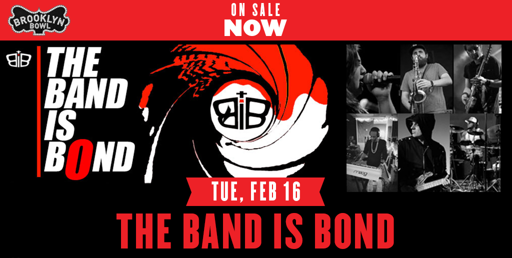 brooklynbowl's tweet photo. #ONSALE! Tickets to see @TheBandIsBond on FEB 16 are #onsalenow-->> https://t.co/apDICE3qPG https://t.co/kMnsKUng0B