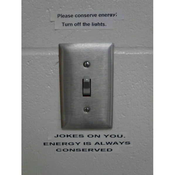 Please conserve energy.