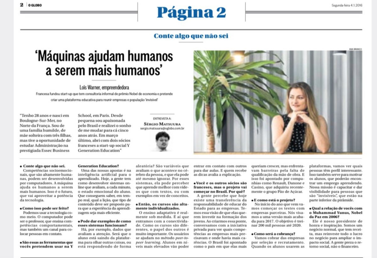 Matéria super interessante no ''O Globo'' de hoje com Lois Warner, Co-fundadora do Y Generation Education.Confira!