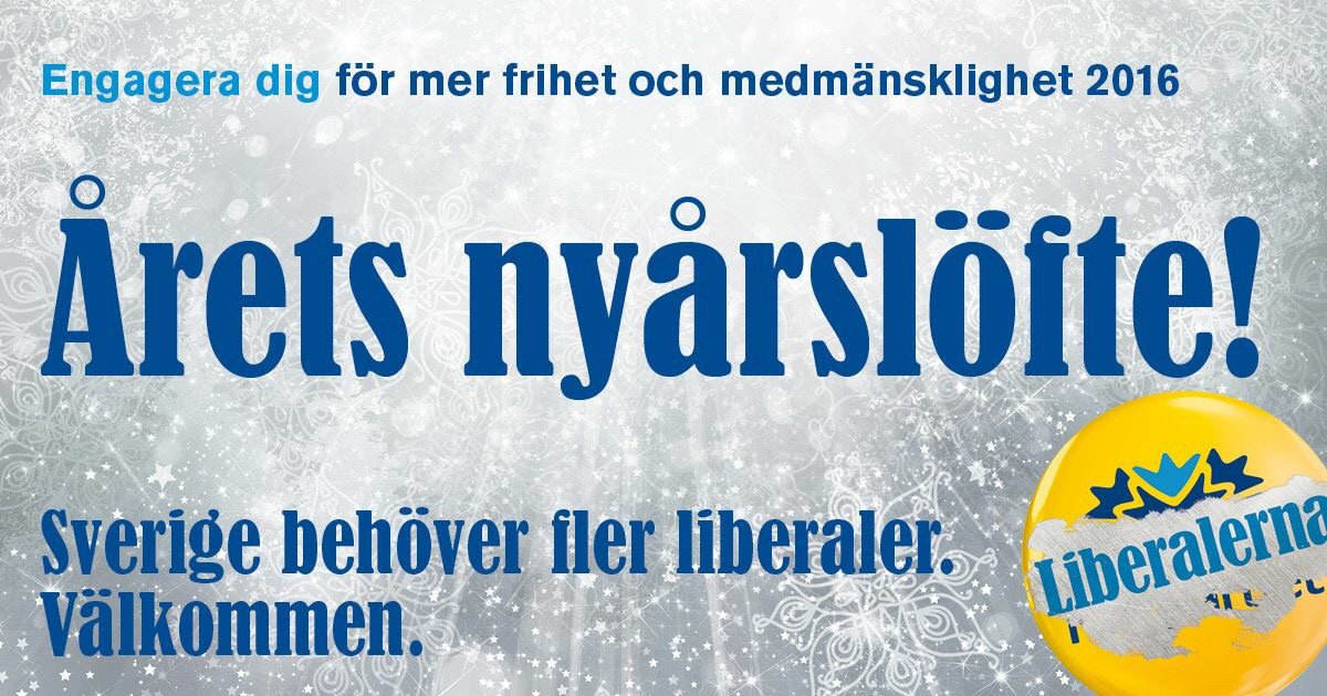 LibKronoberg's tweet photo. Årets nyårslöfte: Engagera dig för frihet och medmänsklighet 2016! #Liberalerna #därförLiberalerna https://t.co/w6Ib4X81xE